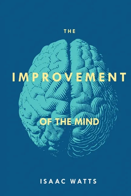 The Improvement of the Mind - Paperback