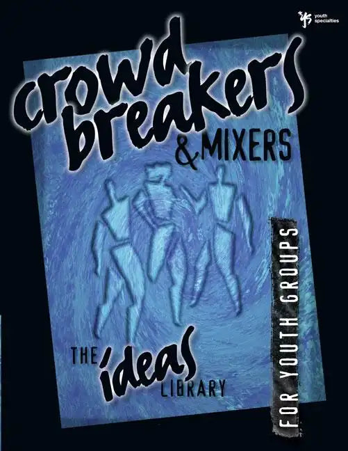 Crowd Breakers and Mixers - Paperback