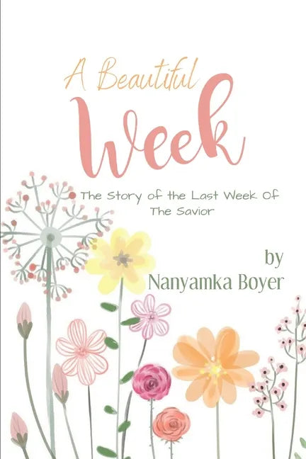 A Beautiful Week - Paperback