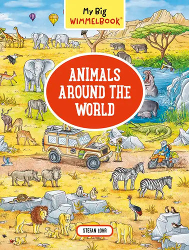 My Big Wimmelbook(r) - Animals Around the World: A Look-And-Find Book (Kids Tell the Story) - Board Book