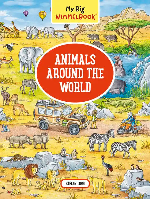 My Big Wimmelbook(r) - Animals Around the World: A Look-And-Find Book (Kids Tell the Story) - Board Book