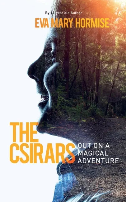 The Csirars: Out On A Magical Adventure - Paperback