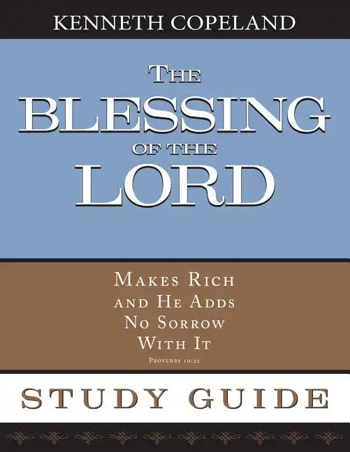 The Blessing of the Lord Maketh Rich Study Guide - Paperback