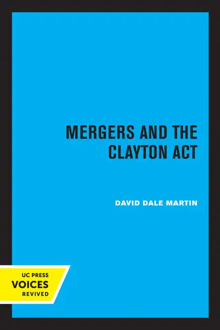 Mergers and the Clayton ACT - Paperback