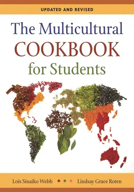 The Multicultural Cookbook for Students: Updated and Revised - Hardcover
