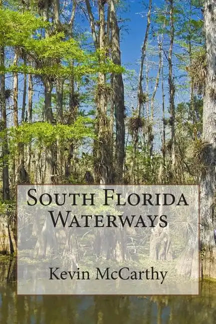 South Florida Waterways - Paperback