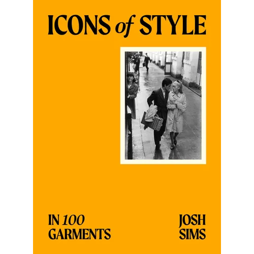 Icons of Style: In 100 Garments - Paperback