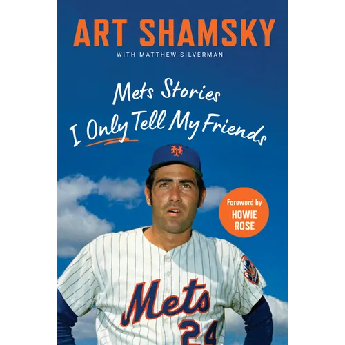 Mets Stories I Only Tell My Friends - Hardcover