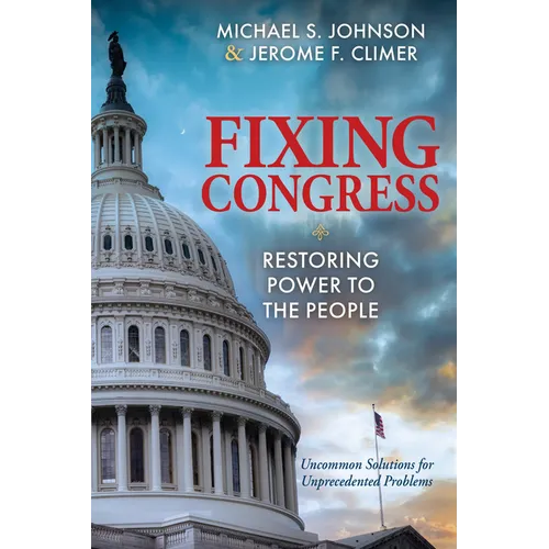 Fixing Congress: Restoring Power to the People - Paperback