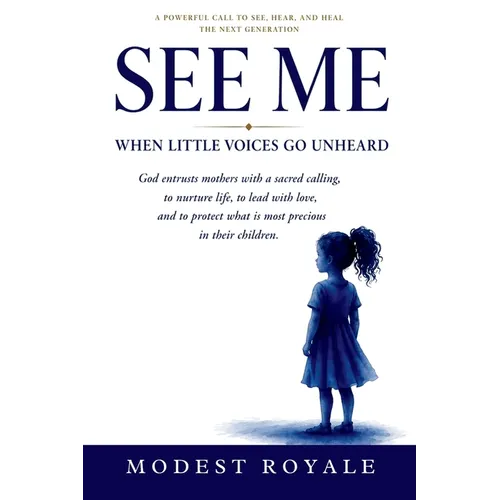 See Me: When Little Voices Go Unheard - Paperback