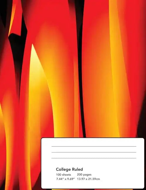 Abstract Flames Composition Notebook: College Ruled 100 Sheets/200 Pages 7.44x9.69 - Paperback