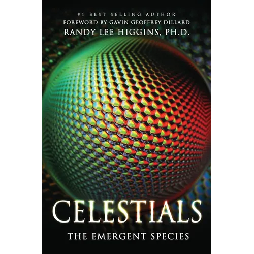 Celestials: The Emergent Species - Paperback