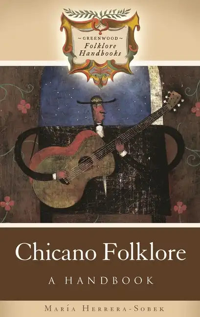 Chicano Folklore: A Handbook - Hardcover