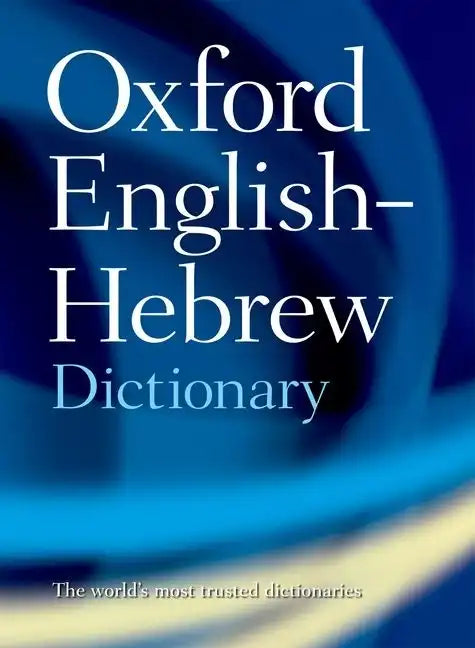 The Oxford English-Hebrew Dictionary - Paperback