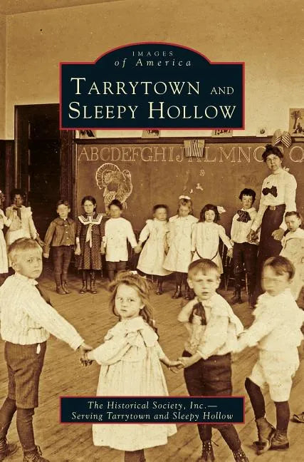 Tarrytown and Sleepy Hollow - Hardcover