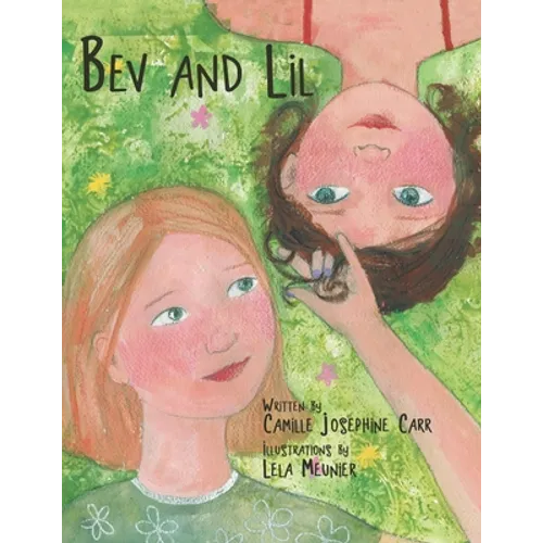 Bev and Lil - Paperback