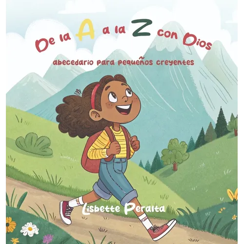 De la A a la Z con Dios: abecedario para pequeños creyentes - Hardcover