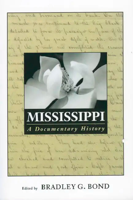 Mississippi: A Documentary History - Paperback