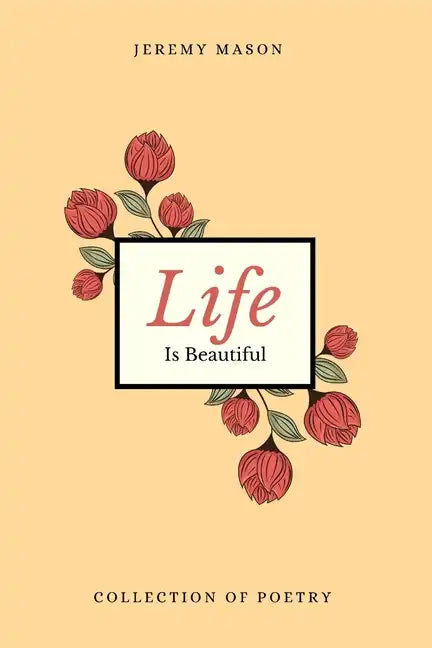 Life is Beautiful - Paperback