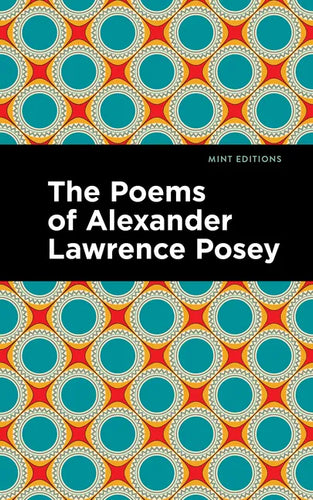 The Poems of Alexander Lawrence Posey - Paperback