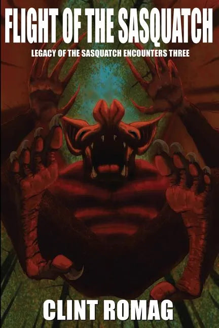 Flight of the Sasquatch - Paperback