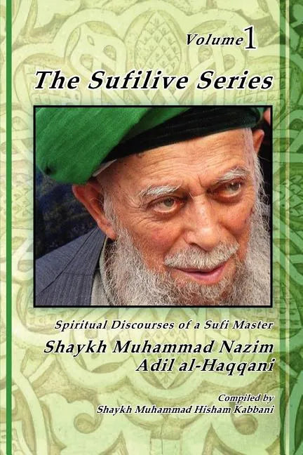 The Sufilive Series, Vol 1 - Paperback