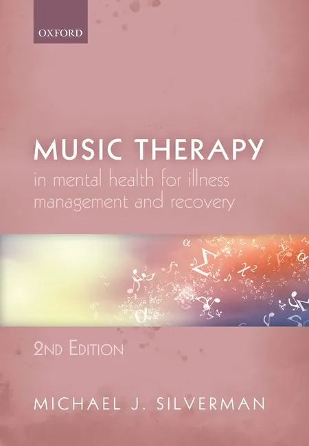 Music Therapy in Mental Health for Illness Management and Recovery - Paperback