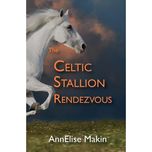 The Celtic Stallion Rendezvous - Paperback