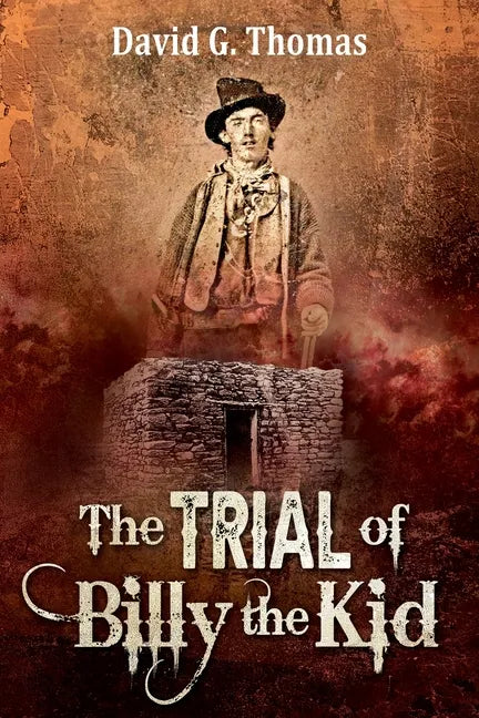 The Trial of Billy the Kid - Paperback