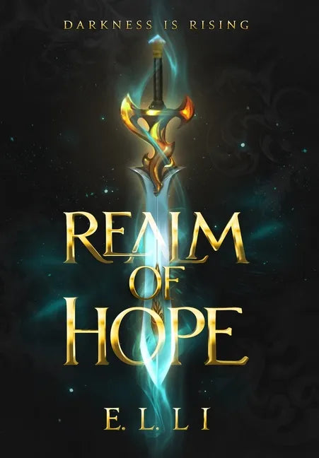 Realm of Hope: A Video Game-Inspired Fantasy Epic - Hardcover