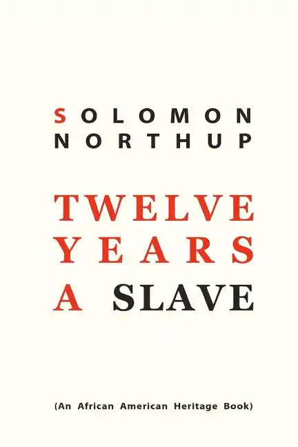 Twelve Years a Slave - Paperback