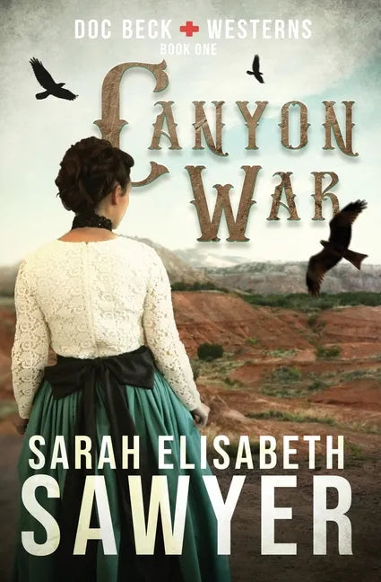 Canyon War (Doc Beck Westerns Book 1) - Paperback