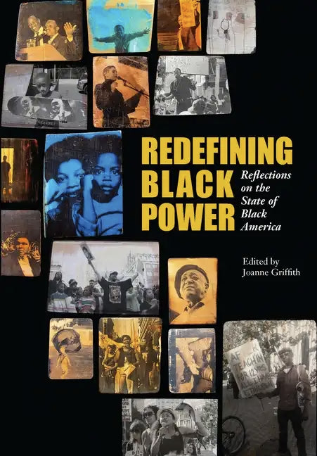 Redefining Black Power: Reflections on the State of Black America - Paperback