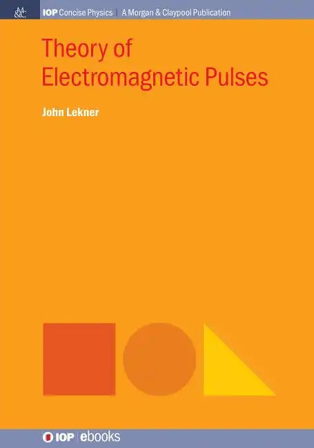 Theory of Electromagnetic Pulses - Paperback