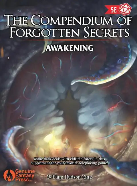 The Compendium of Forgotten Secrets: Awakening - Hardcover