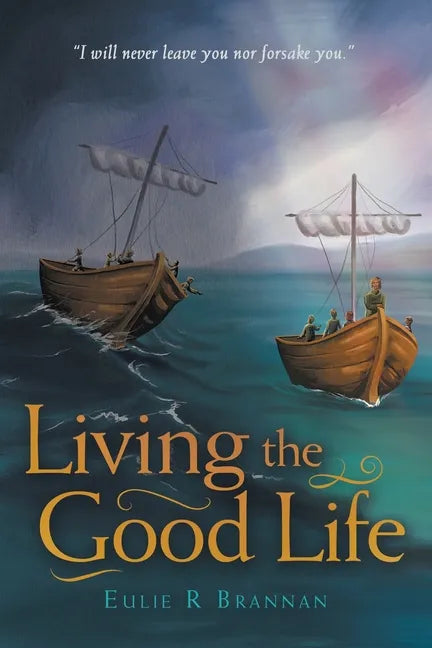 Living the Good Life - Paperback