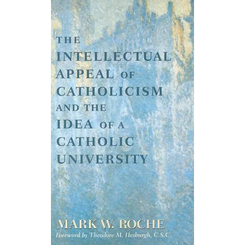 Intellectual Appeal of Catholicism: Idea of Catholic University - Paperback