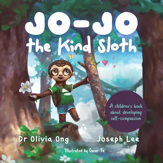 Jo-Jo the Kind Sloth: A children's book about developing self-compassion - Paperback