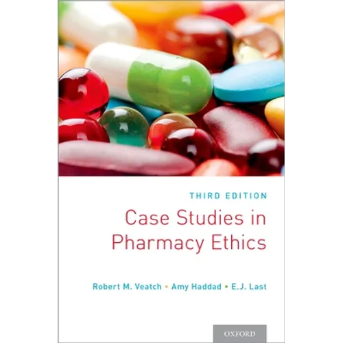Case Studies in Pharmacy Ethics: Third Edition - Paperback