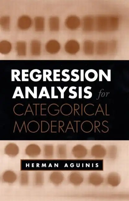 Regression Analysis for Categorical Moderators - Hardcover