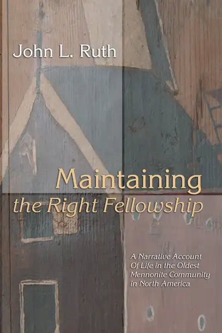 Maintaining the Right Fellowship - Paperback