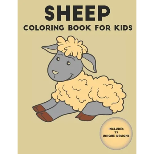 Sheep Coloring Book For Kids: 33 Unique Designs - Paperback