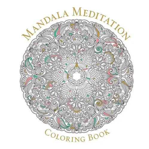 Mandala Meditation Coloring Book - Paperback