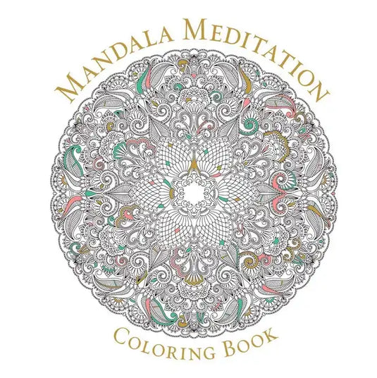 Mandala Meditation Coloring Book - Paperback
