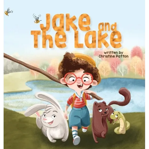 Jake and the Lake - Hardcover