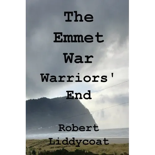 The Emmet War - Warriors' End - Paperback