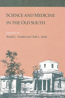 Science and Medicine in the Old South - Paperback