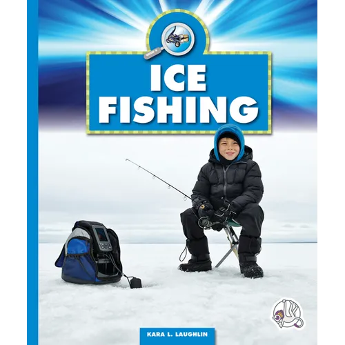 Ice Fishing - Library Binding