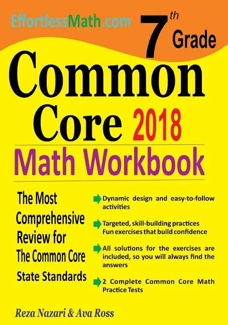 7th Grade Common Core Math Workbook: The Most Comprehensive Review for The Common Core State Standards - Paperback