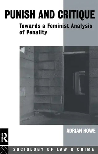 Punish and Critique: Towards a Feminist Analysis of Penality - Paperback